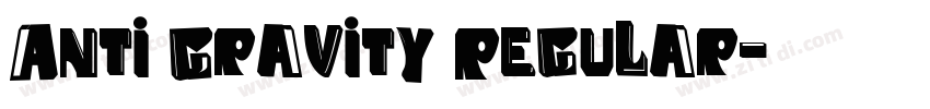 Anti Gravity Regular字体转换